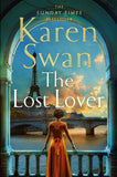 Front cover of the book 'The Lost Lover (The Wild Isles series, 3)' by Karen Swan.