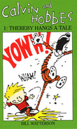 Front cover of the book 'Calvin and Hobbes 1: Thereby Hangs a Tale' by Watterson Bill.