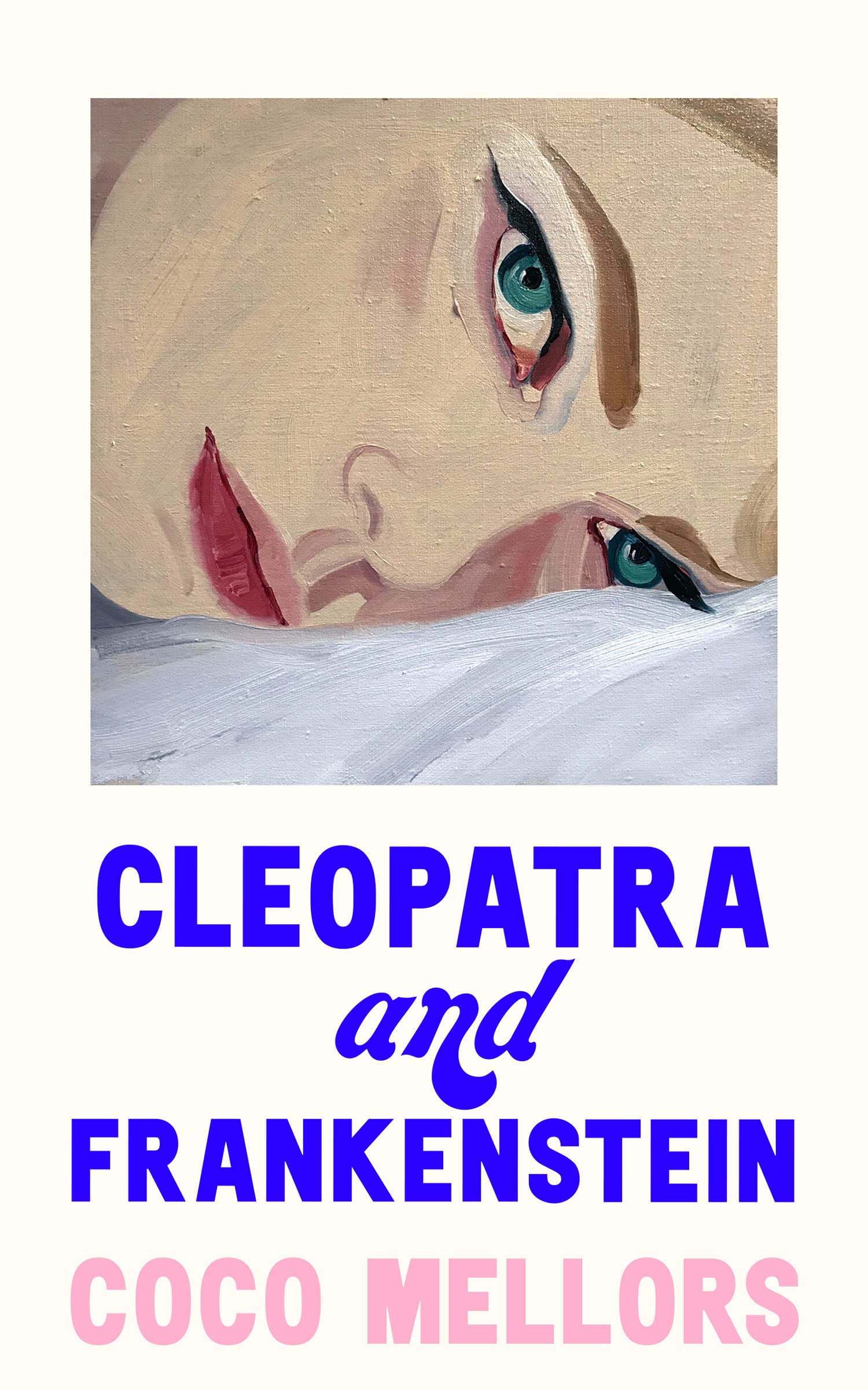 Front cover of the book 'Cleopatra and Frankenstein' by Mellors, Coco.