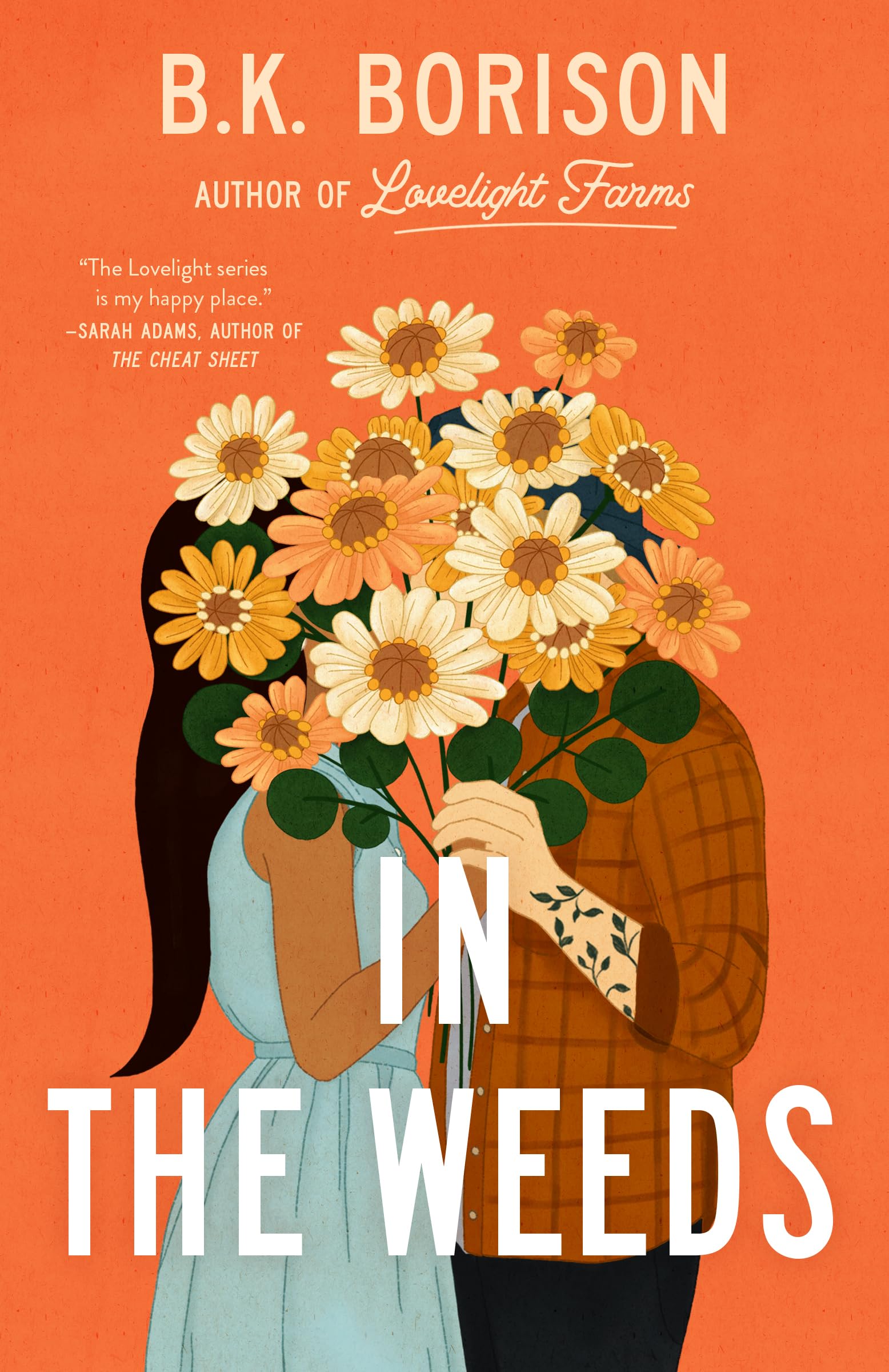 Front cover of the book 'In the Weeds: The Sweetest Grumpy x Sunshine Romance! (Lovelight)' by B K Borison.