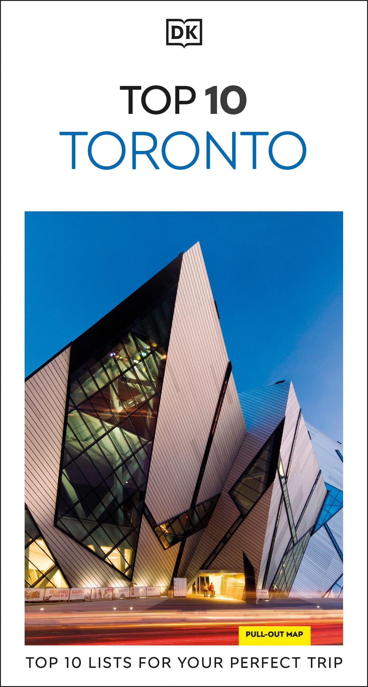 Front cover of the book 'DK Top 10 Toronto: Top 10 lists for your perfect trip, plus an all-weather folded map (Pocket Travel Guide)' by DK Travel.