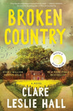 Broken Country PaperbackÐ   by Clare Leslie Hall