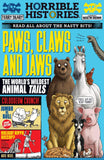 Front cover of the book 'Paws, Claws and Jaws: The World's Wildest Animal Tails (Horrible Histories)' by Terry Deary.