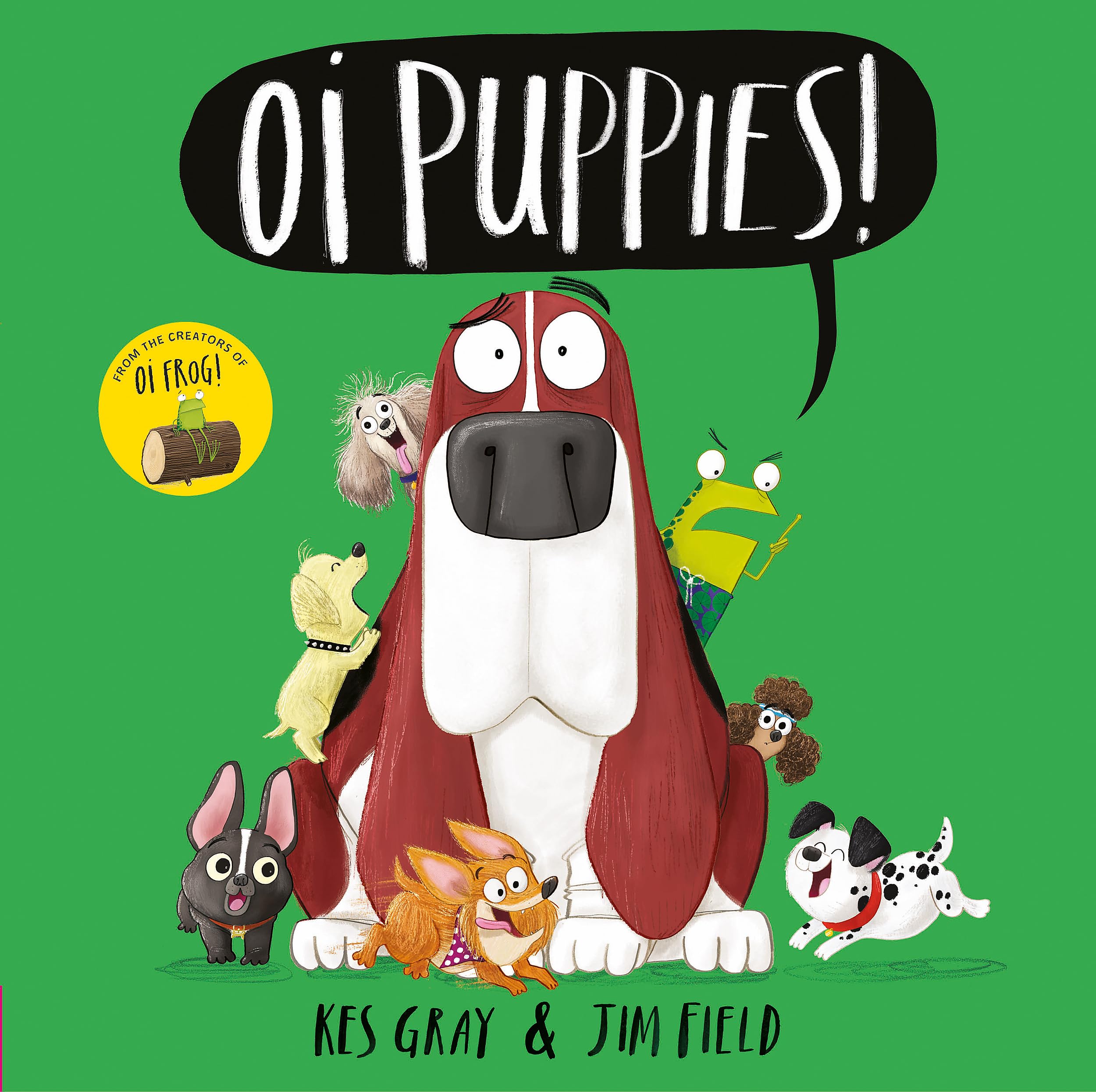 Front cover of the book 'Oi Puppies' by Gray, Kes.
