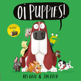 Front cover of the book 'Oi Puppies' by Gray, Kes.
