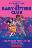 Front cover of the book 'Baby-Sitters Club Graphix #8: Logan Likes Mary Anne!' by Ann M Martin.