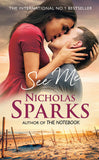 Front cover of the book 'See Me: A stunning love story that will take your breath away' by Sparks Nicholas.