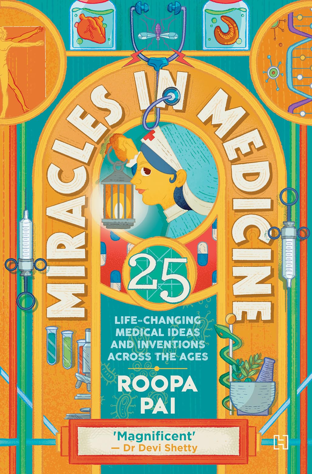 Front cover of the book 'Miracles in Medicine' by Pai Roopa.