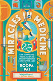 Front cover of the book 'Miracles in Medicine' by Pai Roopa.