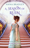 Front cover of the book 'Season of Ruin' by Bradley, Anna.