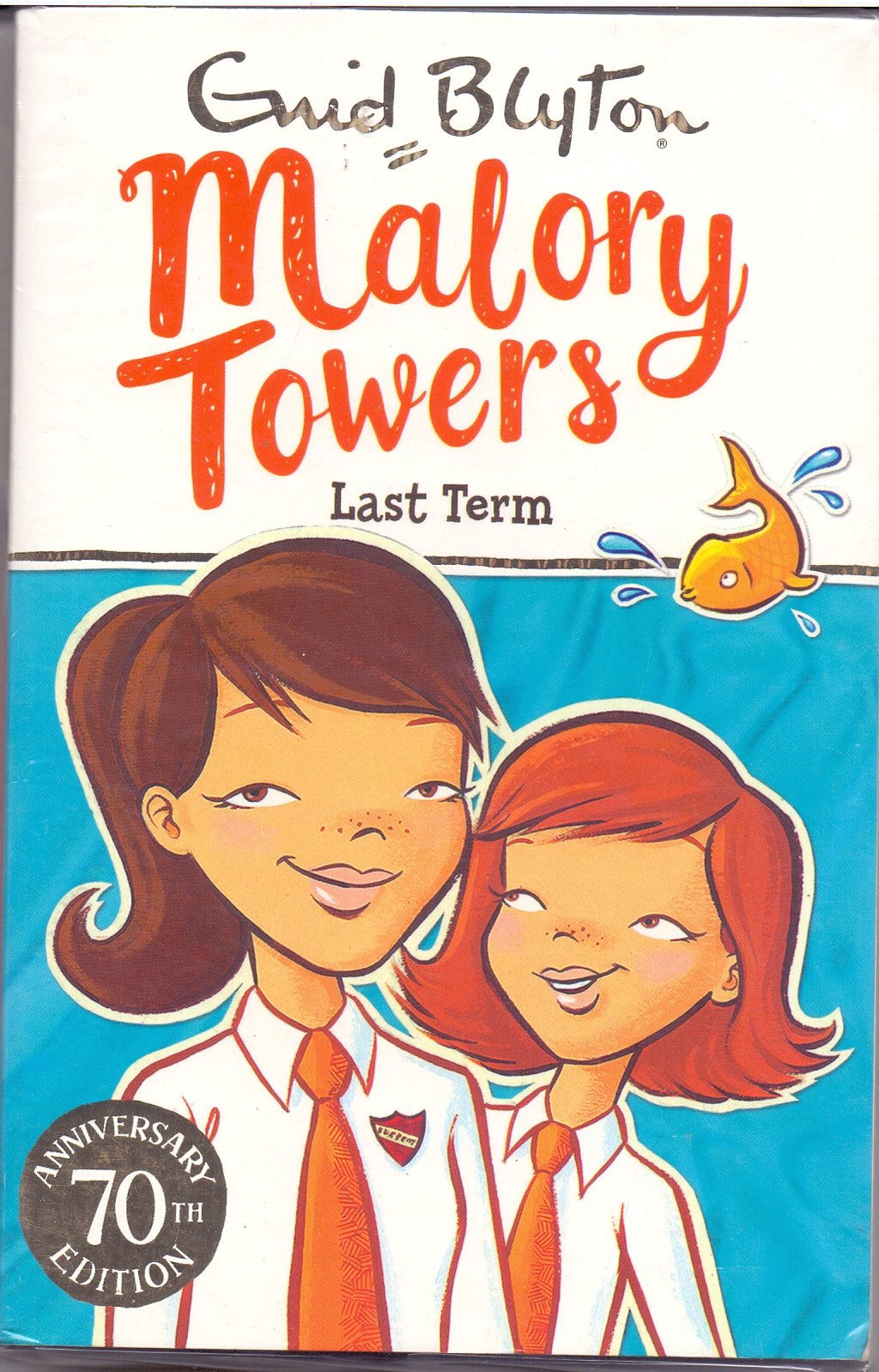 Front cover of the book 'Malory Towers: 06: Last Term' by Enid Blyton.