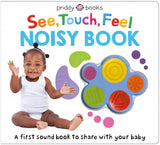 Front cover of the book 'See, Touch, Feel: Noisy Book: A First Sound Book to Share With Your Baby' by Roger Priddy.