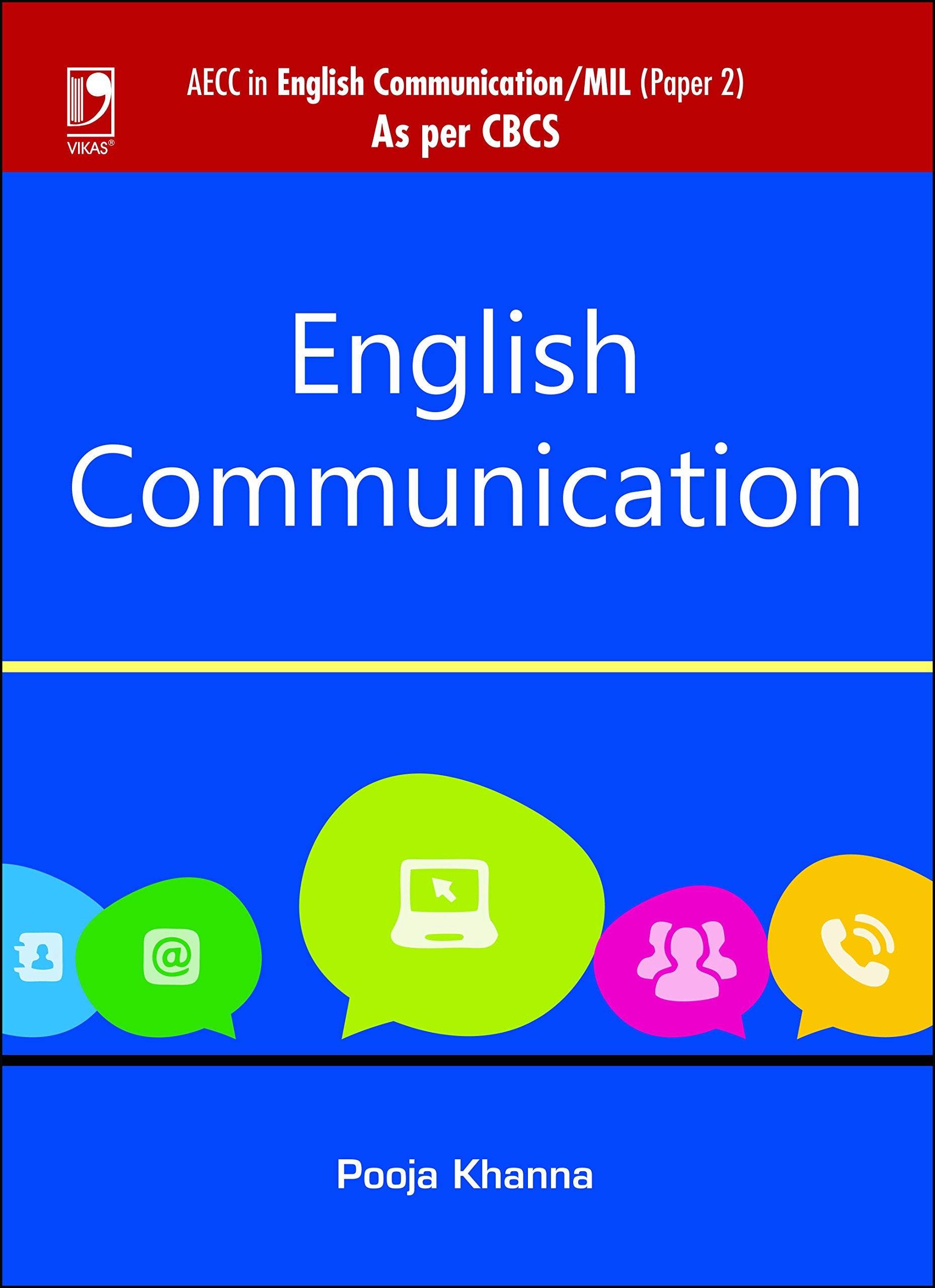 Vikas Publishing ENGLISH COMMUNICATION: (FOR AECC COURSE, DELHI UNIVERSITY) [Paperback] Pooja |9789385879036|