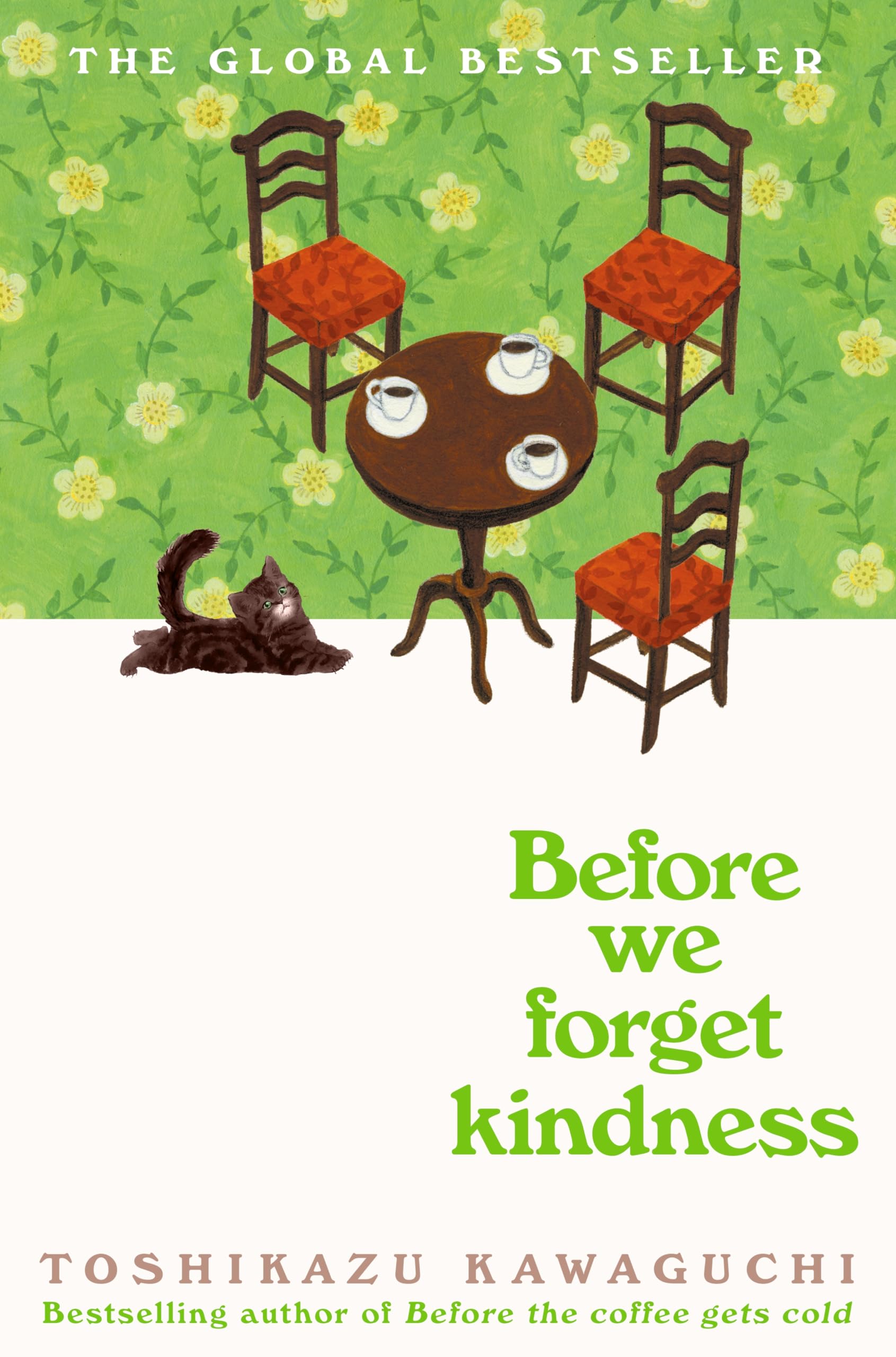 Front cover of the book 'Before We Forget Kindness (Before the Coffee Gets Cold)' by Toshikazu Kawaguchi.