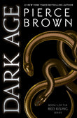 Front cover of the book 'Dark Age: Red Rising Series 5' by Pierce Brown.