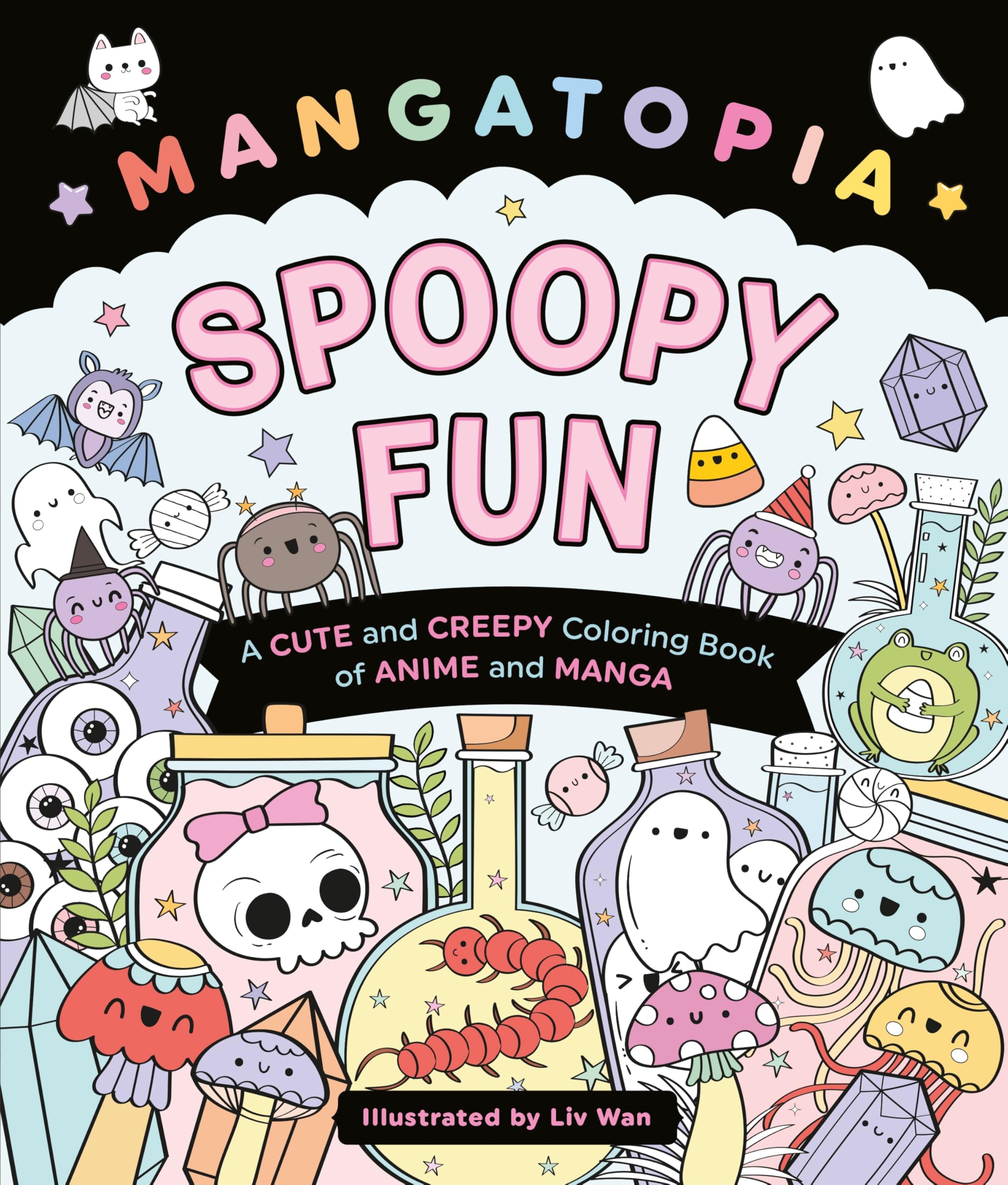 Front cover of the book 'Mangatopia Spoopy Fun: A Cute and Creepy Colouring Book of Anime and Manga' by Liv Wan.