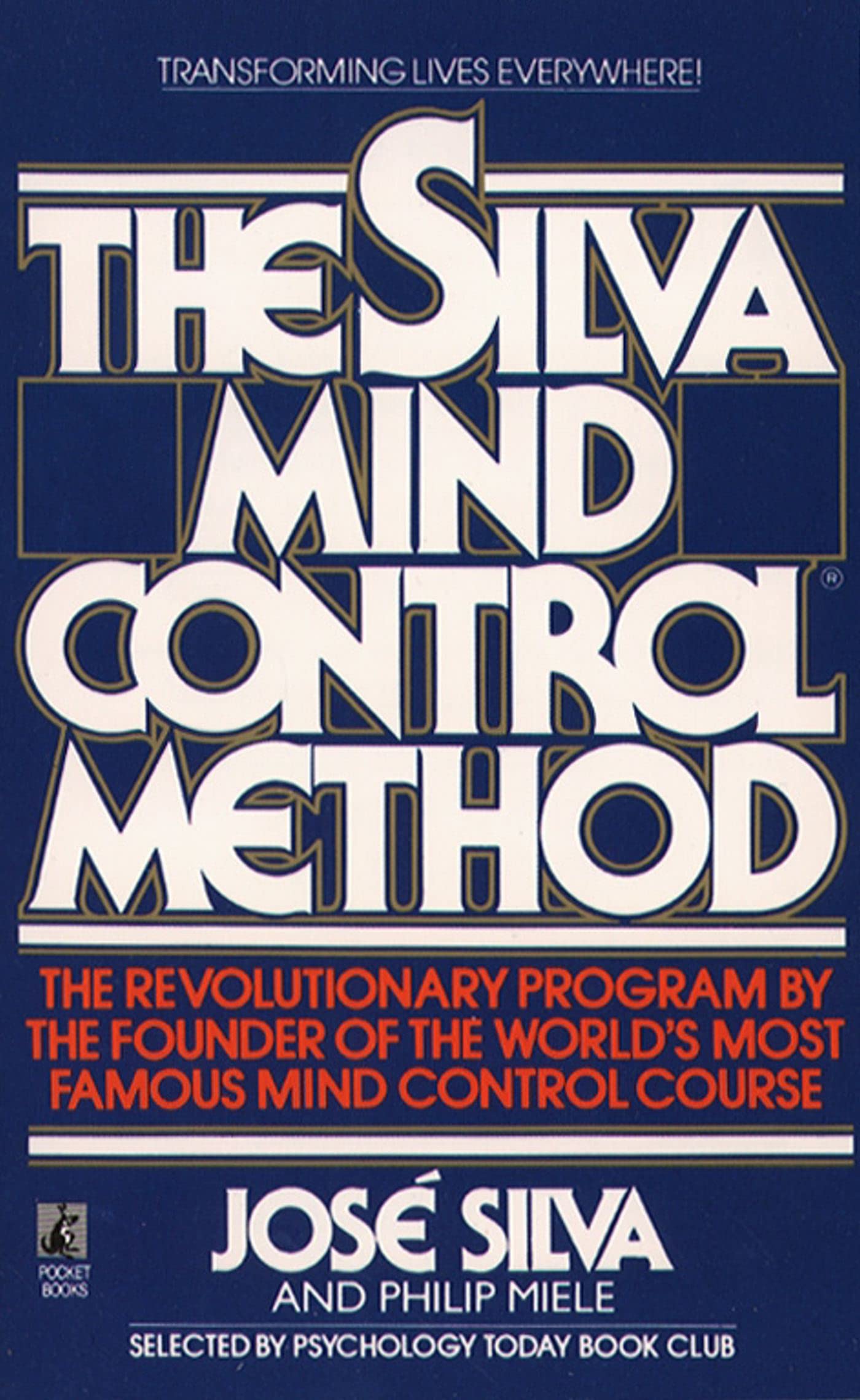Front cover of the book 'The Silva Mind Control Method' by silva jose.