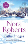 Front cover of the book 'Blithe Images' by Nora Roberts.