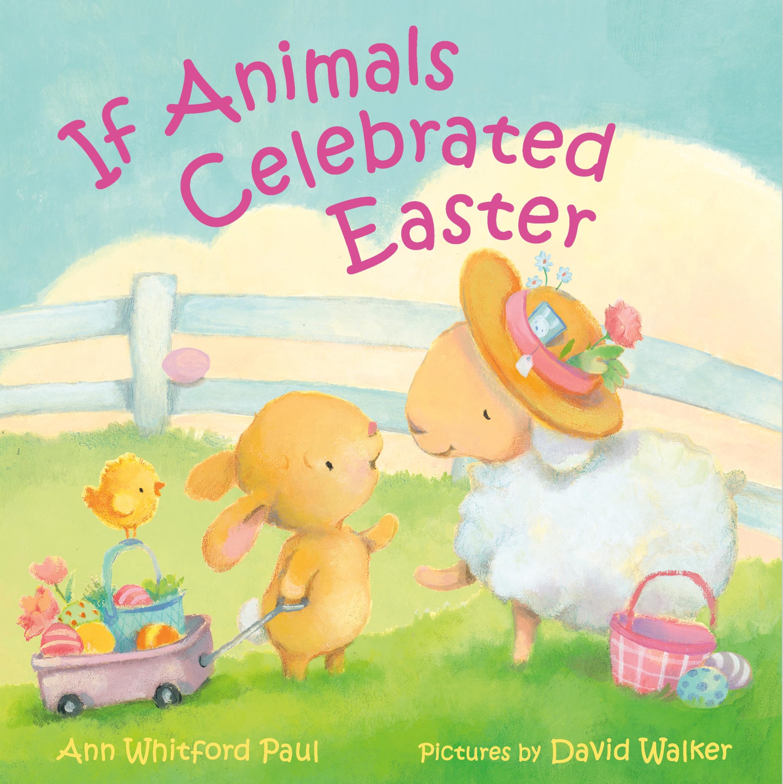 Front cover of the book 'If Animals Celebrated Easter (If Animals Kissed Good Night)' by Ann Whitford Paul.