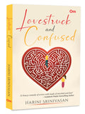 Front cover of the book 'Lovestruck and Confused' by Harini Srinivasan.