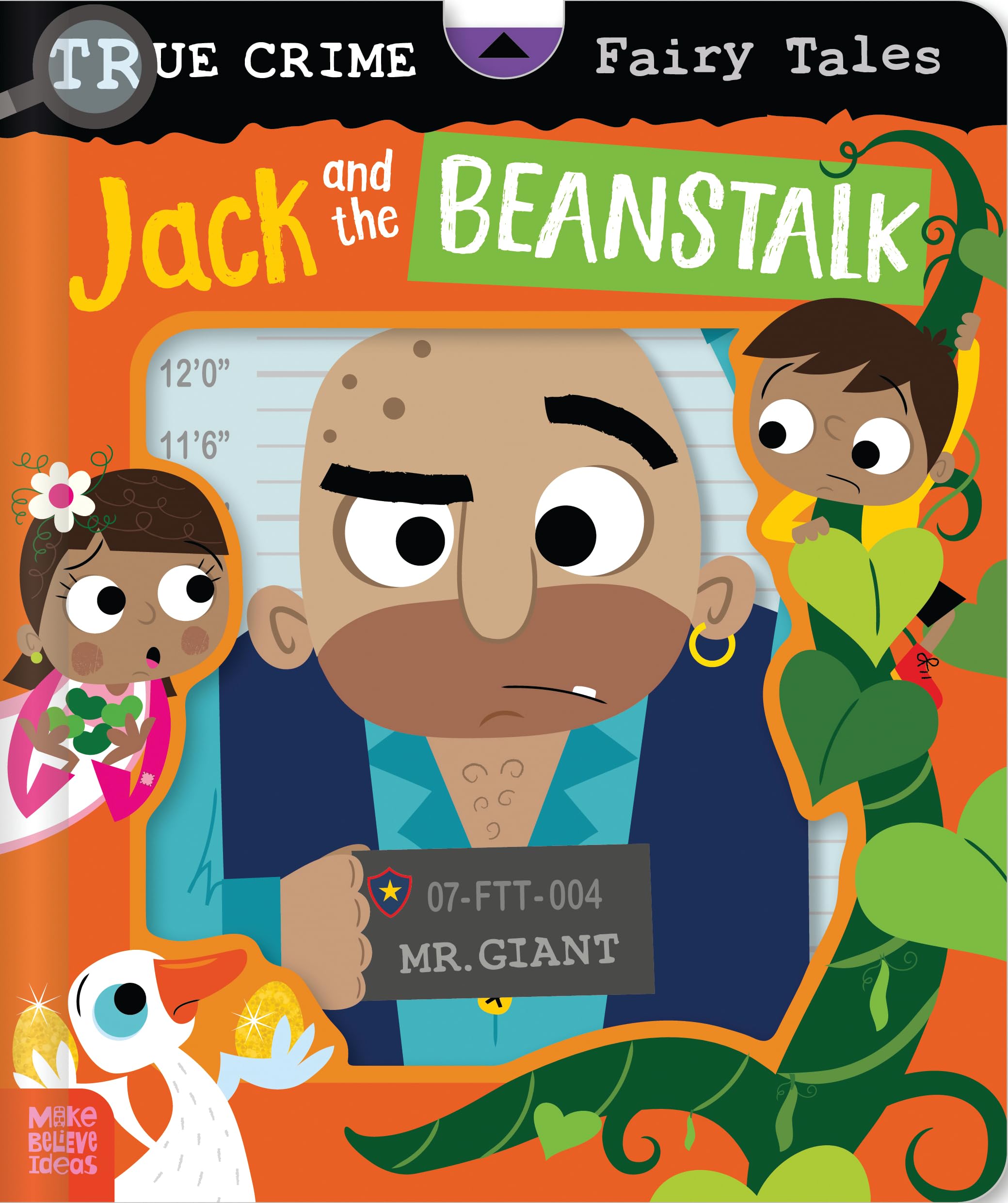 Front cover of the book 'True Crime Fairy Tales Jack and the Beanstalk' by Make Believe Ideas.