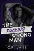 The Pucking Wrong Man: - PaperbackÐ  by C.r. Jane