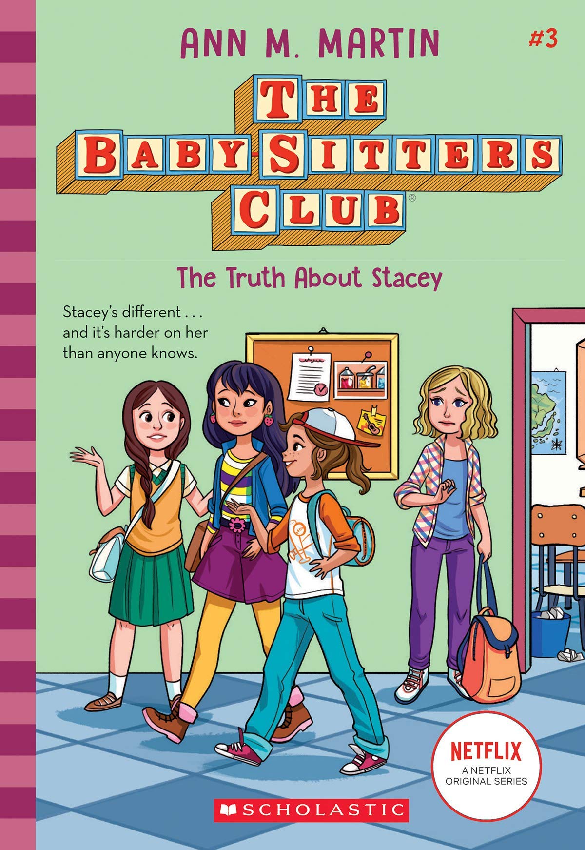 Front cover of the book 'Baby-Sitters Club #3: The Truth About Stacey (Netflix Edition)' by Ann M Martin.