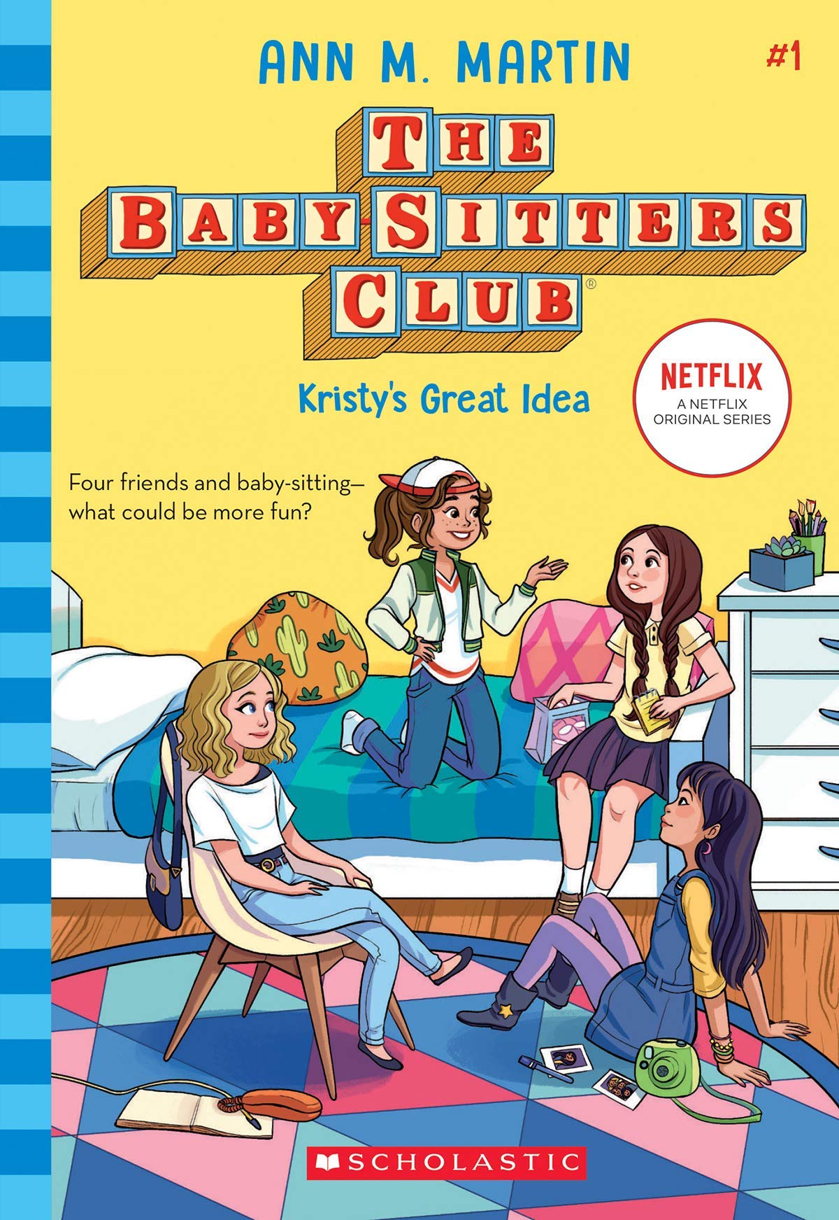 Front cover of the book 'The Baby-Sitters Club #1: Kristy's Great Idea (Netflix Edition)' by Ann M Martin.