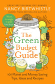 Front cover of the book 'The Green Budget Guide: 101 Planet and Money Saving Tips, Ideas and Recipes' by Nancy Birtwhistle.