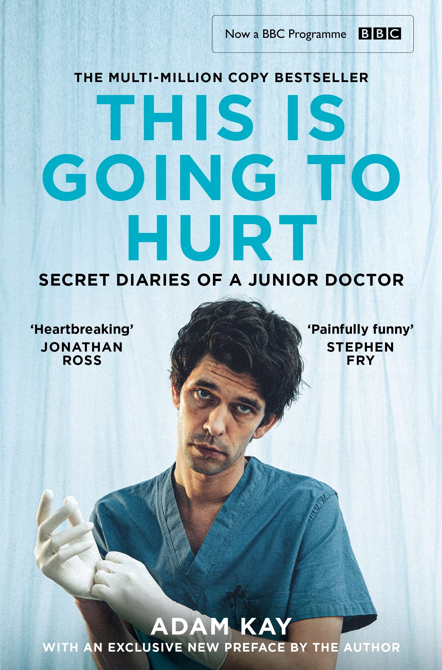 Front cover of the book 'This is Going to Hurt: Now a major BBC comedy-drama' by Adam Kay.