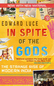 Front cover of the book 'In Spite Of The Gods' by Luce Edward.