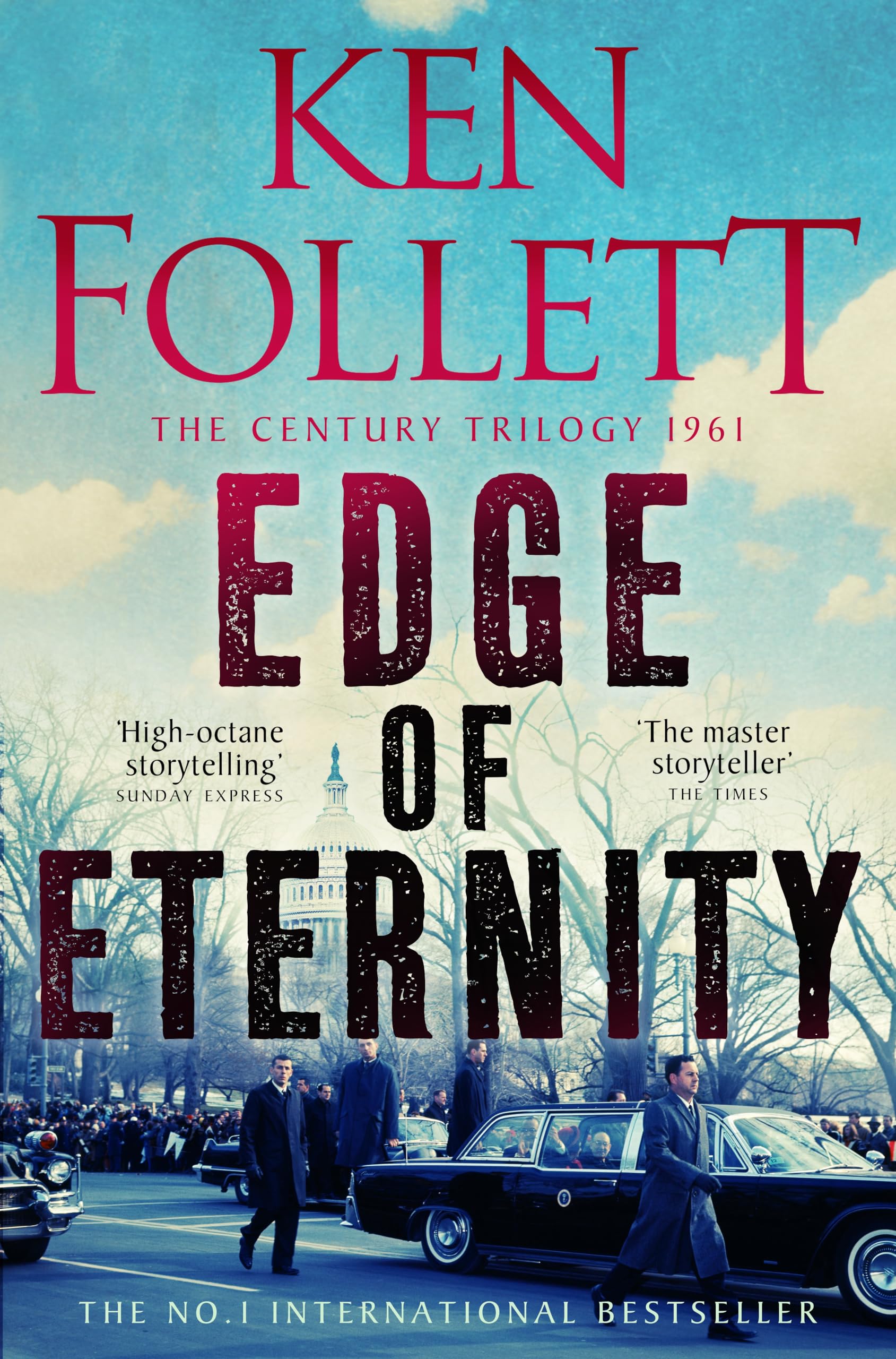 Front cover of the book 'Pan Edge of Eternity (The Century Trilogy).' by Ken Follett.