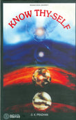 Front cover of the book 'Bharatiya Vidya Bhavan Know Thy-Self' by G. K. Pradhan.