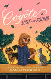 Front cover of the book 'Coyote Lost and Found (Coyote Sunrise)' by Dan Gemeinhart.