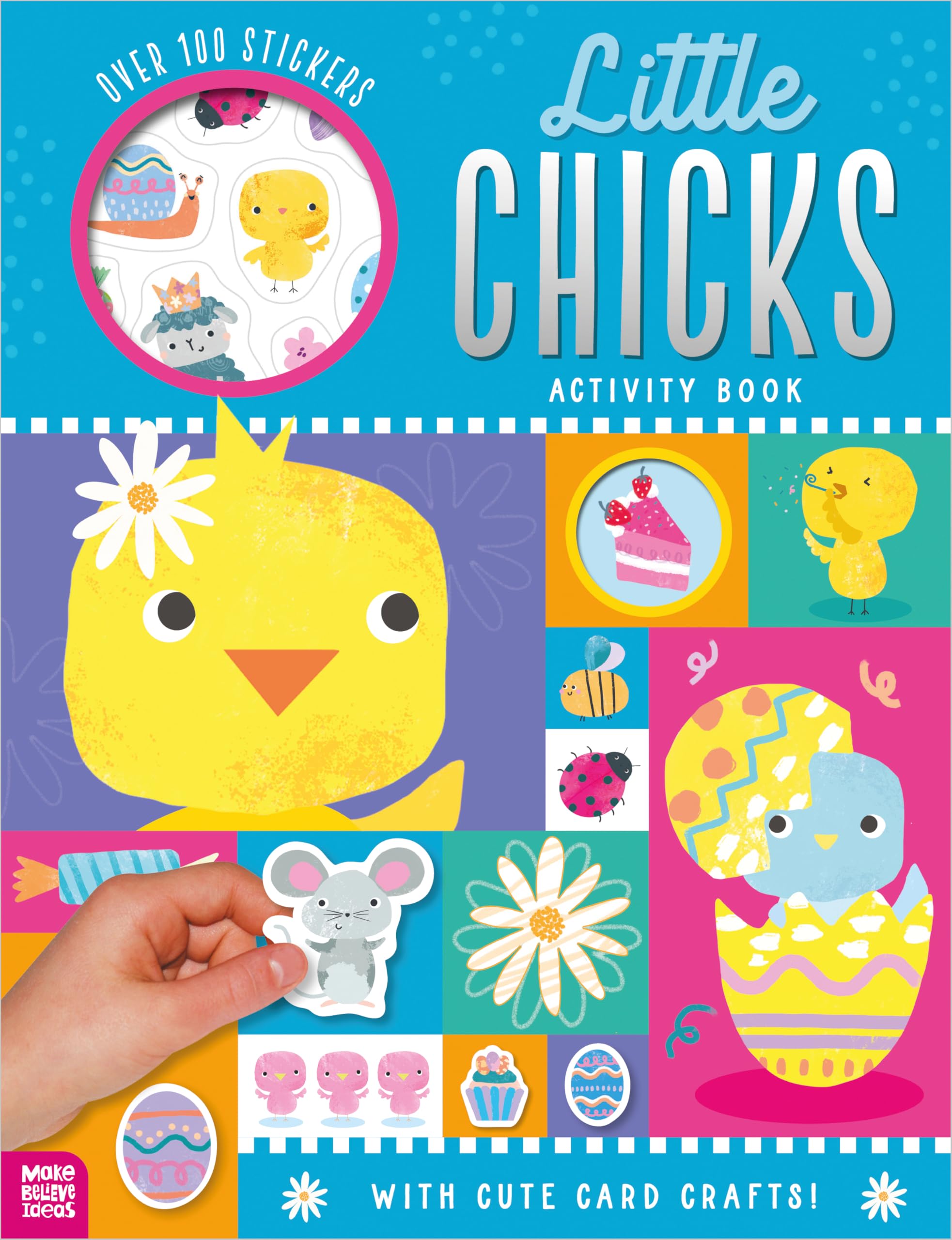 Front cover of the book 'Make Believe Ideas Little Chicks Activity Book.' by Make Believe Ideas.