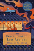 Front cover of the book 'The Restaurant of Lost Recipes' by Hisashi Kashiwai.