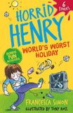 Front cover of the book 'Horrid Henry: World's Worst Holiday: 6 Stories' by Francesca Simon.