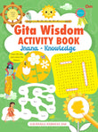 Front cover of the book 'Gita Wiisdom Activity Book: Jnana - Knowledge' by Gauranga Darshan Das.
