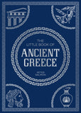 Front cover of the book 'The Little Book of Ancient Greece: A Pocket Guide to an Epic Civilization, Including Key Events, People, Trivia and More' by Peter Salmon.