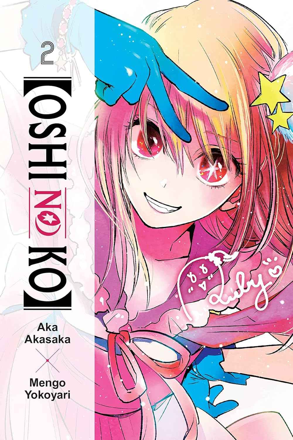 Oshi No Ko Vol. 2 (Volume 2) PaperbackÐ  by Aka Akasaka
