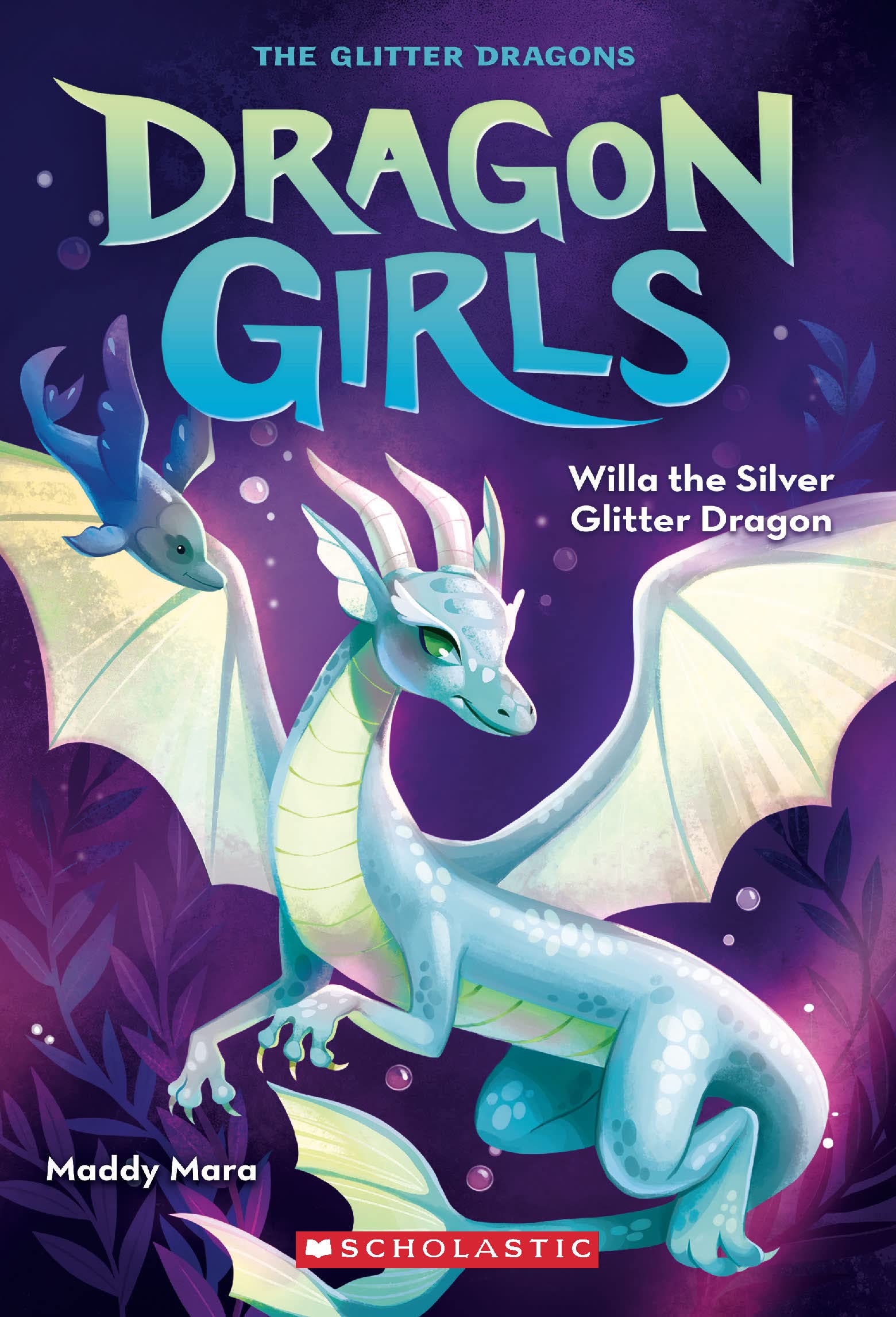 Front cover of the book 'Dragon Girls #2: Willa the Silver Glitter Dragon' by Maddy Mara.