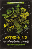 Front cover of the book 'Astro-Nuts' by Padmanbhan, Manjula.