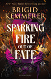 Front cover of the book 'Sparking fire out of fate' by Brigid Kemmerer.