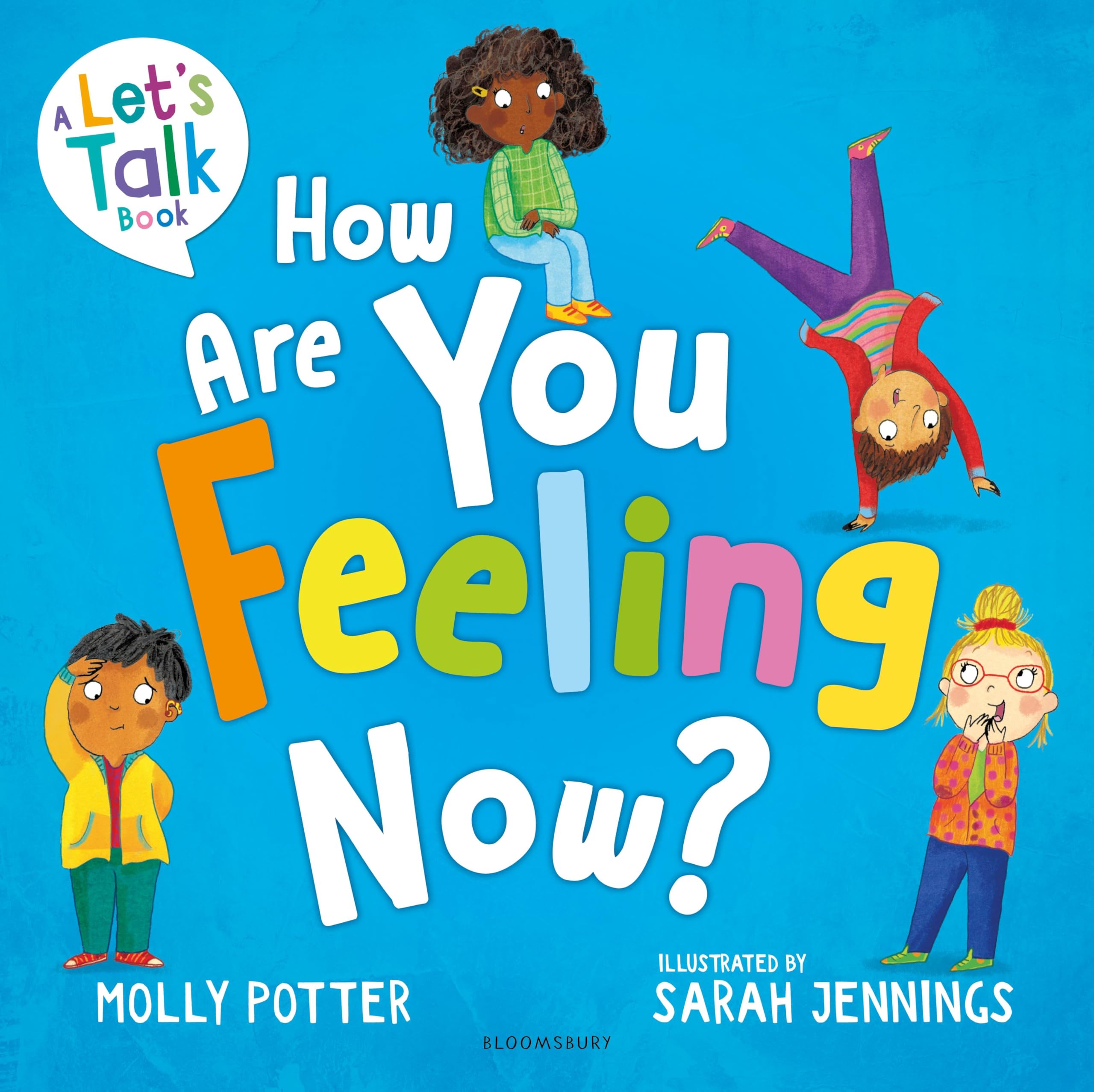 Front cover of the book 'How Are You Feeling Now?' by Molly Potter.