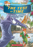 Front cover of the book 'Geronimo Stilton SE Journey Through Time #6: The Test of Time' by Na.