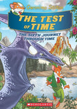 Front cover of the book 'Geronimo Stilton SE Journey Through Time #6: The Test of Time' by Na.