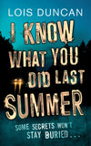 Front cover of the book 'I Know What You Did Last Summer' by Duncan Lois.