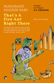 Front cover of the book 'Thats a Fire Ant Right There!' by Mohammed Khadeer Babu 
Translated by D.V. Subhashri.