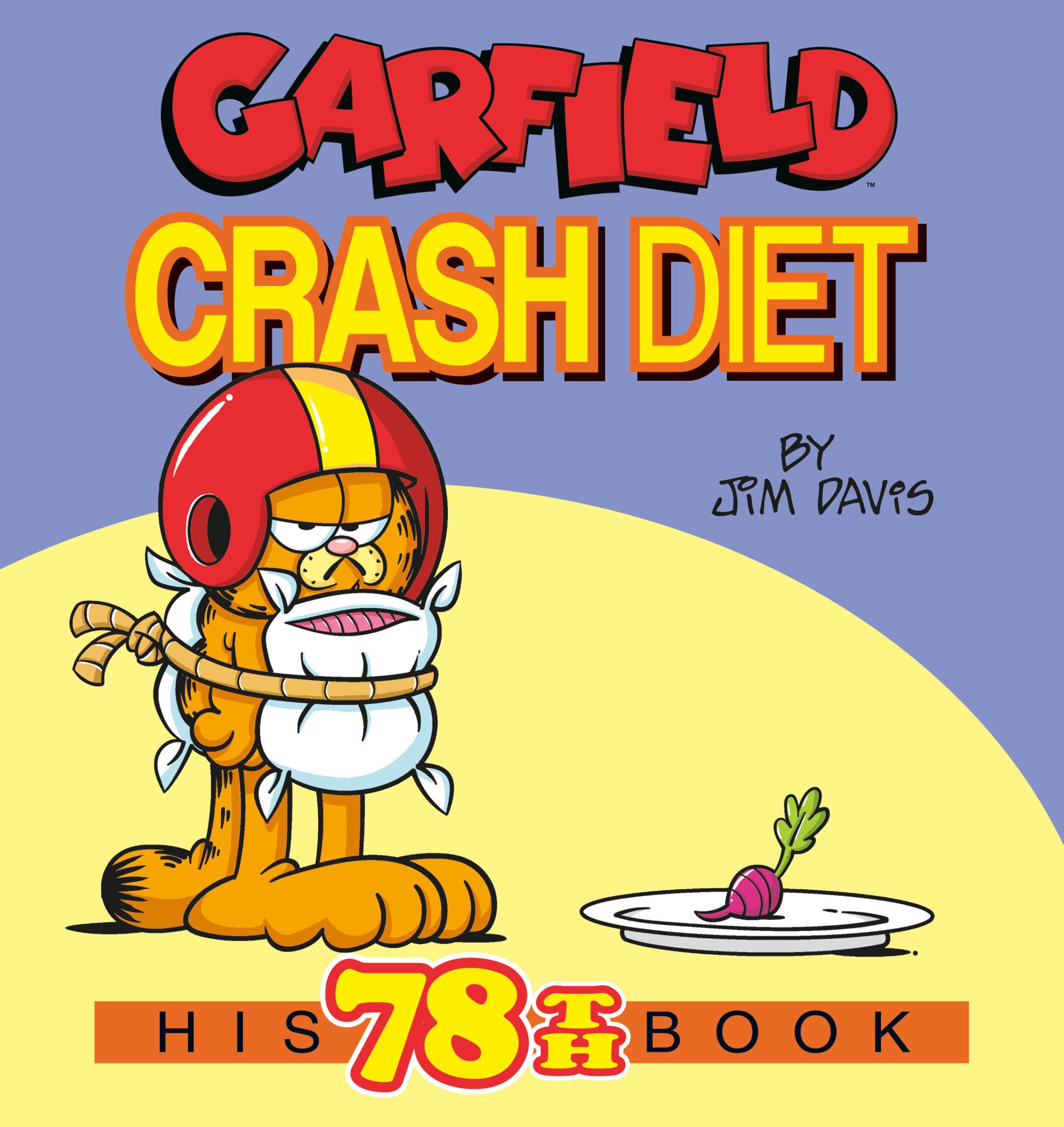 Front cover of the book 'Garfield Crash Diet: His 78th Book' by Davis Jim.
