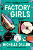 Front cover of the book 'John Murray Factory Girls WINNER OF THE COMEDY WOMEN IN PRINT PRIZE.' by Michelle Gallen.